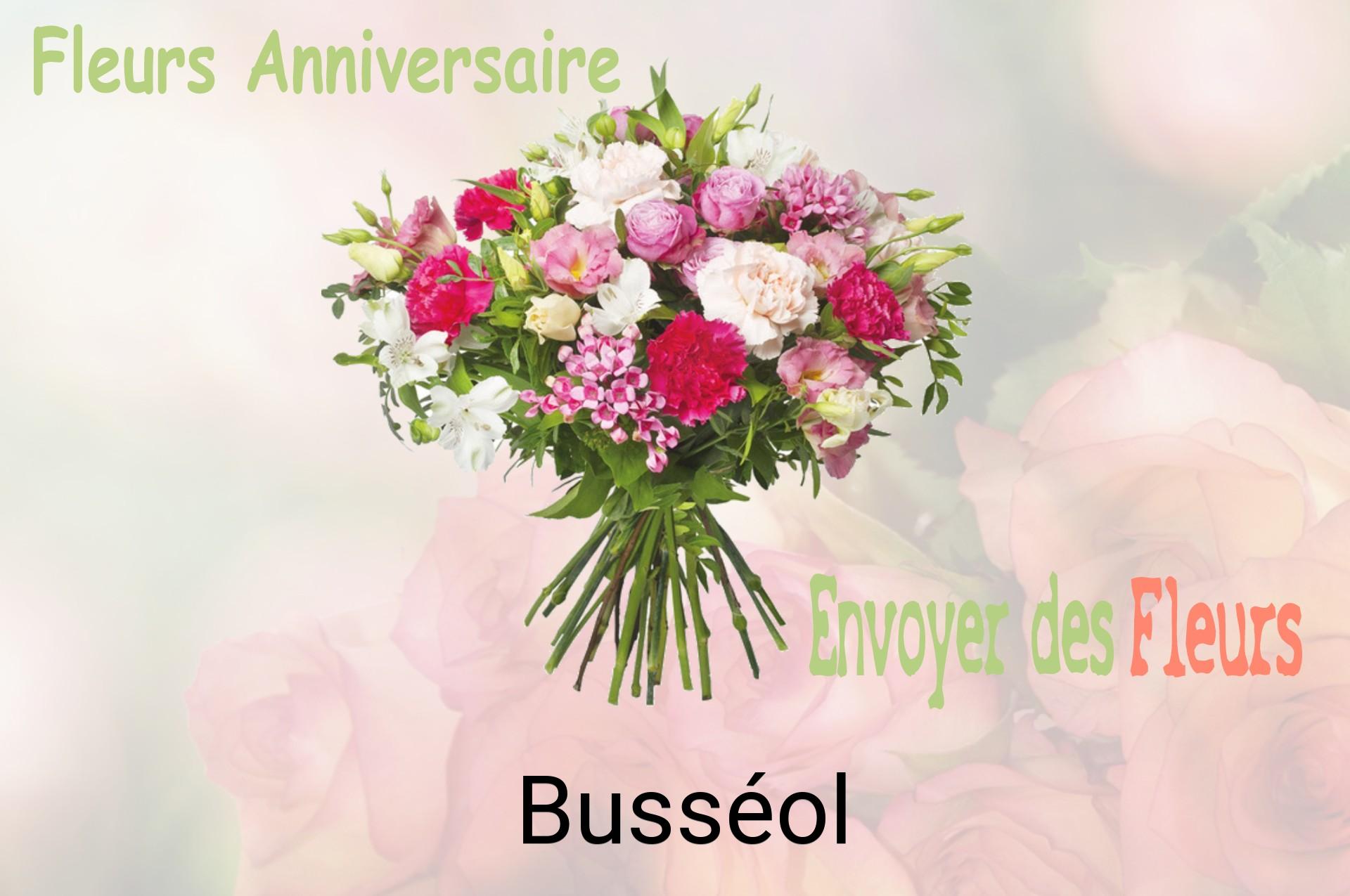Bouquet de fleurs d’anniversaire livré à Busséol